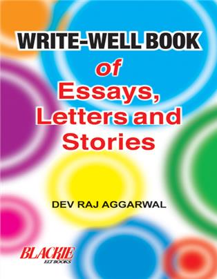 Write Well Book Of Essays, Letters And Stories