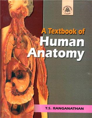A Textbook of Human Anatomy