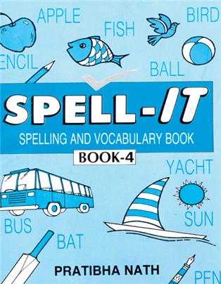 Spell-IT Spelling And Vocabulary Book-4