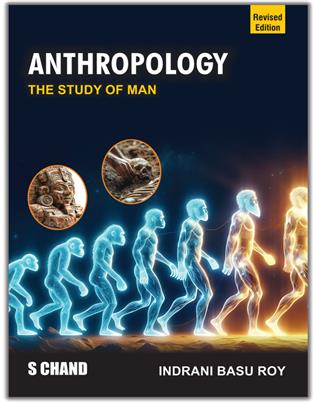 Anthropology -The Study of Man Anthropology -The Study of Man