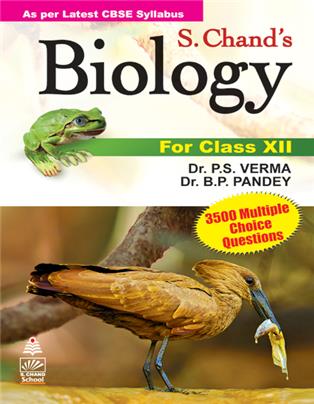 S. Chand's Biology for Class  XII