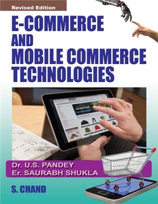 E-Commerce and Mobile Commerce Technologies, 2/e 