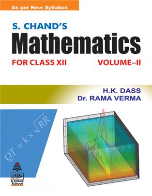S. Chand’s Mathematics For Class XII Vol-II