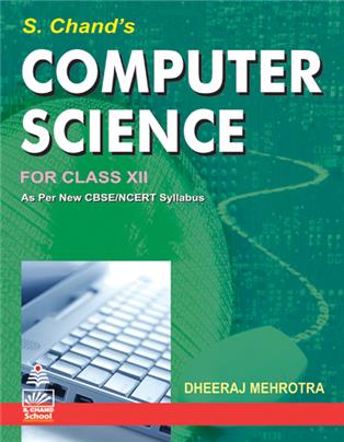 S. Chand's Computer Science for Class XII