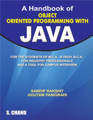 A Hand Book of Objected Oriented Programming With Java, 1/e 