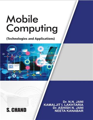 Mobile Computing : Technologies and Applications