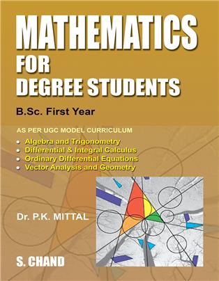 Mathematics for Degree Students B. Sc. 1St Yr