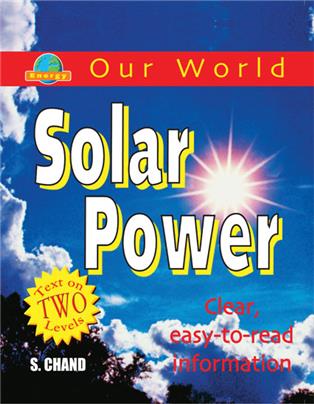 Our World - Solar Power