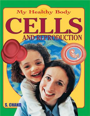 Cells and Reproduction