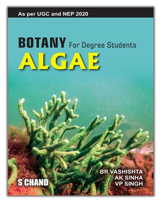 Botany for Degree Students – ALGAE Botany for Degree Students – ALGAE