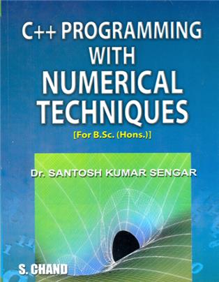 C++ Programming With Numerical Techniques, 1/e 