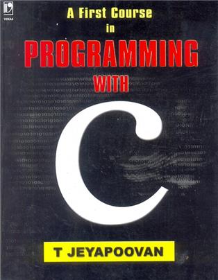 A First Course in Programming With C