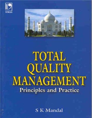 Total Quality Management - Principles and Practice