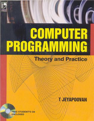 Computer Programming - Theory and Practice [With CD]