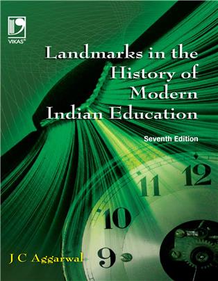 Landmarks in the History of Modern Indian Education