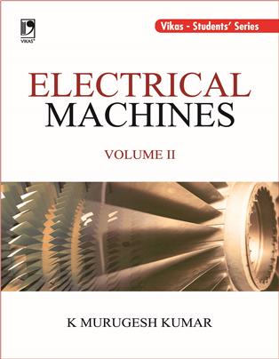 Electrical Machines Volume II (For ANNA University)