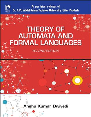 THEORY OF AUTOMATA AND FORMAL LANGUAGES: (FOR UPTU)