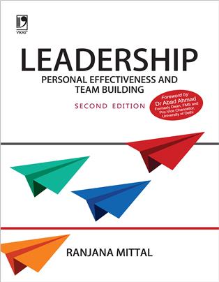 Leadership: Personal Effectiveness and Team Building