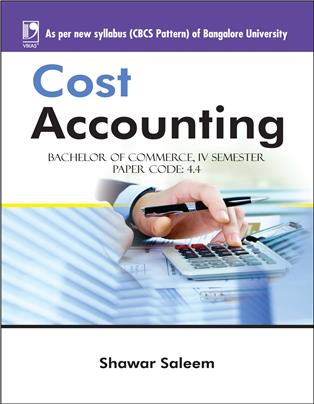 COST ACCOUNTING (FOR BANGALORE UNIVERSITY)