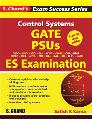 CONTROL SYSTEMS: FOR GATE, PSUs AND ES EXAMINATION