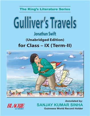 Gulliver's Travels for Class IX (Term II)