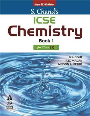 S. Chand's ICSE Chemistry Book 1 for Class IX