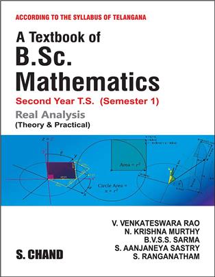 A Textbook of B.Sc.Mathematics Real Analysis ( Telangana)