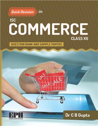 Quick Revision in ISC Commerce Class XII