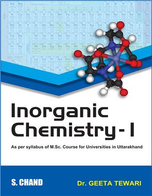Inorganic Chemistry-I (For M.Sc. Course for Universities in Uttarakhand)