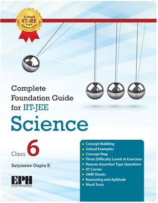 Complete Foundation Guide for IIT-JEE Science Class-6