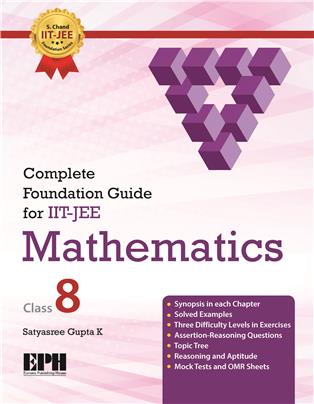 Complete Foundation Guide for IIT-JEE Mathematics Class-8