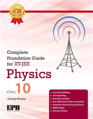 Complete Foundation Guide for IIT-JEE Physics Class 10