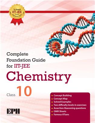 Complete Foundation Guide for IIT-JEE Chemistry Class 10