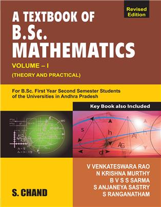 A Textbook of B.Sc. Mathematics Volume-I (For 1st Year, 2nd Semester of Universities in Andhra Pradesh)