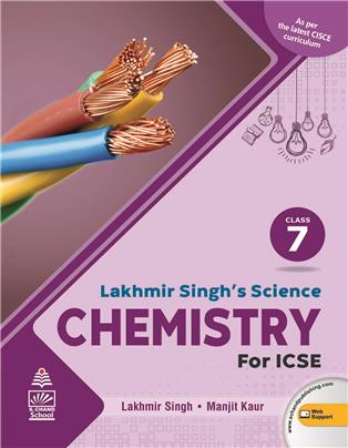 Lakhmir Singh's Science ICSE Chemistry 7