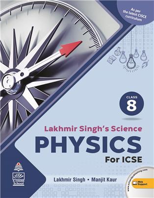 Lakhmir Singh's Science ICSE Physics 8