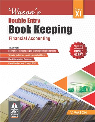 Wason's Double Entry Book Keeping for Class XI