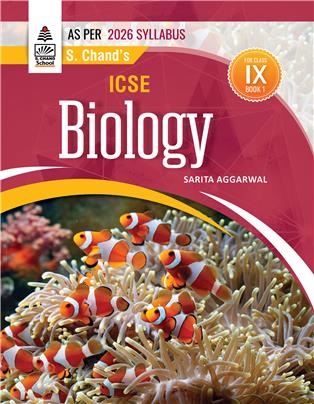 S Chand's ICSE Biology Class IX Book 1