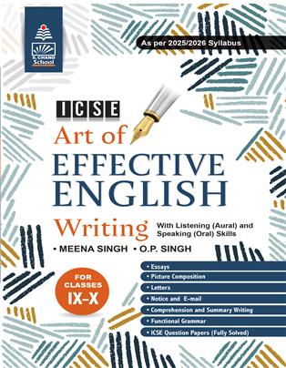 ICSE Art of Effectiv English Writing  Class IX-X-2024/2025