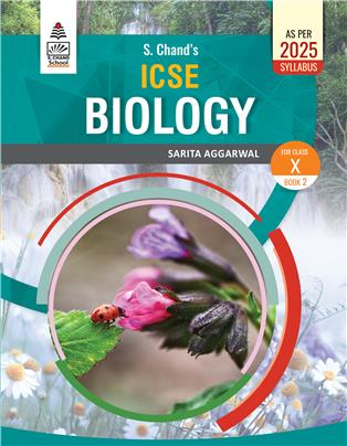 S Chand's ICSE Biology Class X Book 2