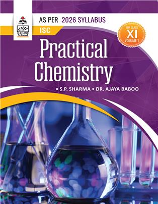 ISC Practical Chemistry Class XI Volume 1