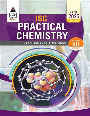 ISC Practical Chemistry Class XII Volume 2