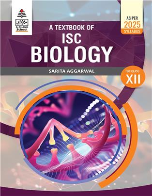 A Textbook of ISC Biology for Class XII