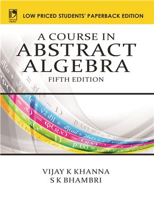 A Course in Abstract Algebra (LPSPE)