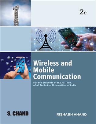 Wireless and Mobile Communication, 2/e 