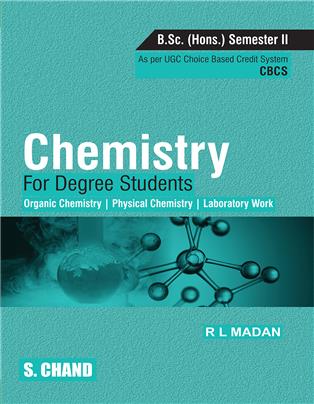 Chemistry for Degree Students B.Sc. (Honours) Semester II, 1/e 