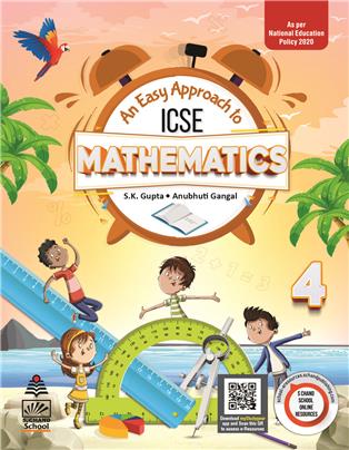 An Easy Approach to ICSE Mathematics 4