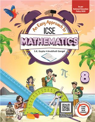 An Easy Approach to ICSE Mathematics 8