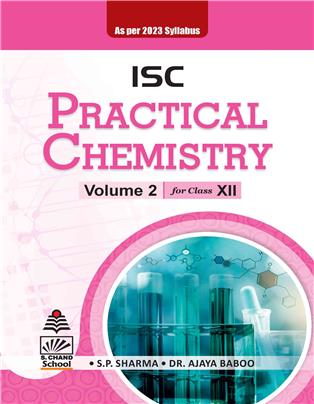 ISC Practical Chemistry Vol. II for Class XII