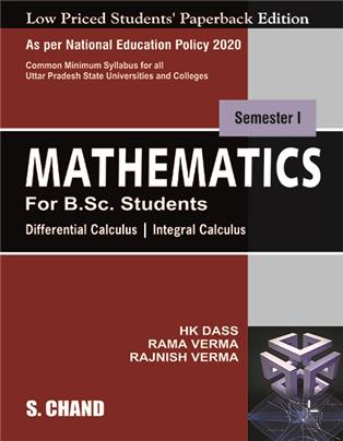 Mathematics for B.Sc. Students Semester I: (Differential Calculus | Integral Calculus) NEP 2020 Uttar Pradesh